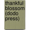 Thankful Blossom (Dodo Press) door Francis Bret Harte