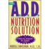 The A.D.D. Nutrition Solution