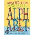 The Absolutely Awful Alphabet