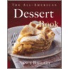 The All-American Dessert Book by Nancy Baggett