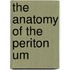 The Anatomy Of The Periton Um