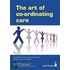 The Art Of Co-Ordinating Care