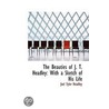 The Beauties Of J. T. Headley door Joel Tyler Headley