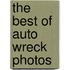 The Best of Auto Wreck Photos
