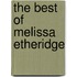 The Best of Melissa Etheridge
