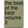 The Best of the Best Volume 2 door Gardner Dozois