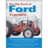 The Big Book of Ford Tractors door Robert N. Pripps