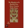 The Blunders Of A Bashful Man door Metta Victoria Victor