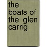 The Boats Of The  Glen Carrig door William Hope Hodgson