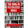The Book Of Psychiatric Books door Onbekend