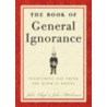 The Book of General Ignorance door John Mitchinson
