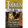 The Book of Lost Tales Part 1 door John Ronald Reuel Tolkien