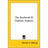 The Boyhood Of Famous Authors door William Henry Rideing