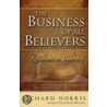 The Business of All Believers by Timothy F. Sedgwick