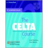 The Celta Course Trainee Book by Scott Thornbury