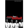 The Changing Face Of Football by Tim Crabbe