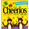 The Cheerios Animal Play Book door Lee Wade