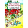 The Children Of Noisy Village door Astrid Lindgren