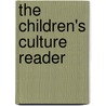 The Children's Culture Reader by Laura Levitt