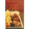 The Christmas Cookie Cookbook door Ann Pearlman