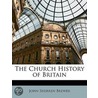 The Church History Of Britain door Thomas Fuller