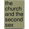 The Church and the Second Sex by Mary Daly