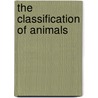 The Classification Of Animals door Donna Latham
