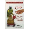 The Click That Does The Trick door Robin Deutsch