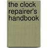The Clock Repairer's Handbook door Laurie Penman