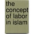 The Concept Of Labor In Islam