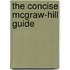The Concise McGraw-Hill Guide