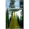 The Covenant At Stedman Woods door Steve Scott Sr.