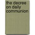 The Decree On Daily Communion