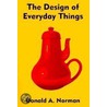 The Design Of Everyday Things door Donald Norman
