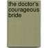The Doctor's Courageous Bride