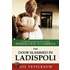 The Door Slammed in Ladispoli