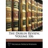 The Dublin Review, Volume 106 by Nicholas Patrick Stephen Wiseman