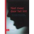 Niet meer door het lint