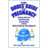 The Dudes' Guide To Pregnancy