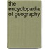 The Encyclopadia Of Geography
