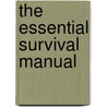 The Essential Survival Manual door Ken Griffiths