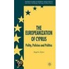 The Europeanization of Cyprus door Angelos Sepos
