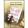 Broer te koop