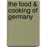 The Food & Cooking of Germany door Mirko Trenkner