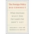 The Foreign Policy Disconnect