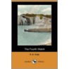 The Fourth Watch (Dodo Press) by Hiram Alfred Cody