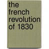 The French Revolution Of 1830 door David Turnbull