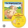 The Gingerbread Man [with Cd] by Karen Lee Schmidt