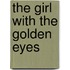 The Girl With The Golden Eyes