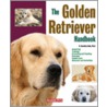 The Golden Retriever Handbook door D. Caroline Coile